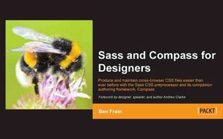 Sass and Compass for designers by Ben Frain